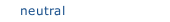 neutral
